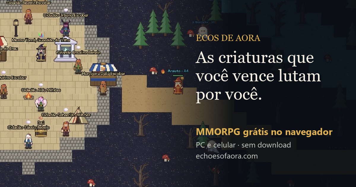 Ecos de Aora: cidade e floresta do MMORPG para navegador